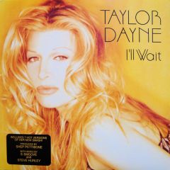 Taylor Dayne - Taylor Dayne - I'Ll Wait - Arista