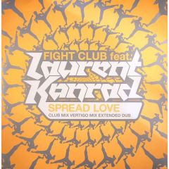 Fight Club Ft Laurent Konrad - Fight Club Ft Laurent Konrad - Spread Love - Nebula