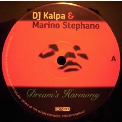 DJ Kalpa & Marino Stephano - DJ Kalpa & Marino Stephano - Dream's Harmony - Dos Or Die
