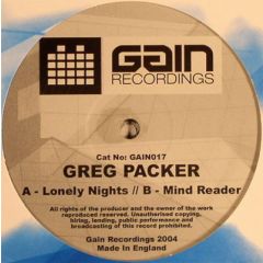 Greg Packer - Greg Packer - Lonely Nights / Mind Reader - Gain