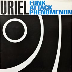 Uriel - Uriel - Funk Attack Phenomenon - Beau Monde