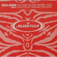 Byron Stingily  - Byron Stingily  - You Make Me Feel Mighty Real - Manifesto