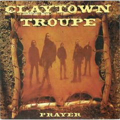 Claytown Troupe - Claytown Troupe - Prayer - Island Records