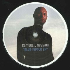 Samuel L Session - Samuel L Session - Blue Ripple EP - Detelefunk