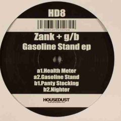 Zank - Zank - Gasoline Stand EP - Housedust