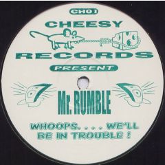 Mr Rumble - Mr Rumble - Whoops We'Ll Be In Trouble Again EP - Cheesy Records