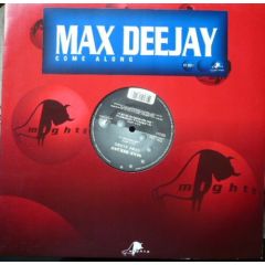 Max Deejay - Max Deejay - Come Along - Mighty