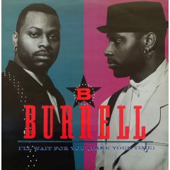 Burrell - Burrell - I'Ll Wait For You (Take Your Time) - TEN