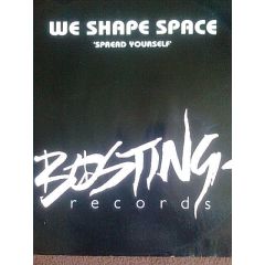 We Shape Space - We Shape Space - Spread Yourself - Bosting