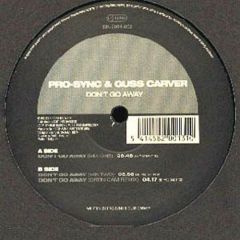 Pro-Sync Vs Guss Carver - Pro-Sync Vs Guss Carver - Don't Go Away - Black Records 2