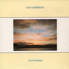 Van Morrison - Van Morrison - Cry For Home - Mercury