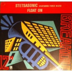 Stetsasonic - Stetsasonic - Float On - Breakout