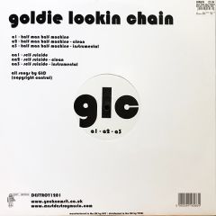 Goldie Lookin Chain - Goldie Lookin Chain - Half Man Half Machine - Must Destroy Music