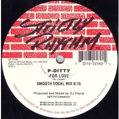 P Ditty - P Ditty - For Love - Strictly Rhythm