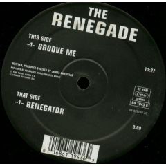 The Renegade - The Renegade - Groove Me - Go Bang
