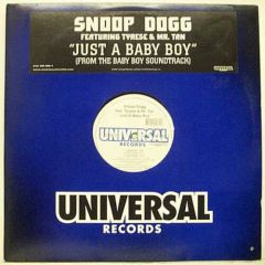 Snoop Dogg Ft Tyrese & Mr Tan - Snoop Dogg Ft Tyrese & Mr Tan - Just A Baby Boy - Universal