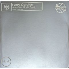 Ferry Corsten - Ferry Corsten - Rock Your Body, Rock - Moonshine Music