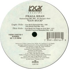 Praga Khan - Praga Khan - Gun Buck - Logic
