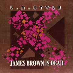 La Style - La Style - James Brown Is Dead - ZYX