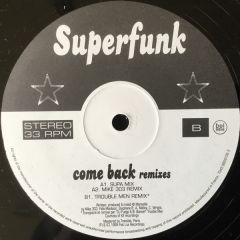 Superfunk - Superfunk - Come Back (Remixes) - Fiat Lux