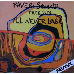 Pavesi Sound - Pavesi Sound - I'Ll Never Lose - Inside