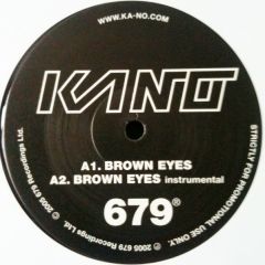 Kano - Kano - Brown Eyes - 679 Recordings