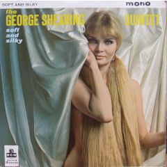 The George Shearing Quintet - The George Shearing Quintet - Soft And Silky - MGM