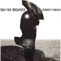 Mike & The Mechanics - Mike & The Mechanics - Nobody's Perfect - WEA
