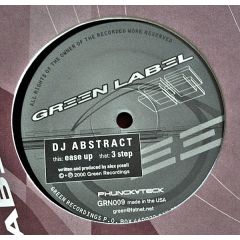 DJ Abstract - DJ Abstract - Ease Up - Green Label