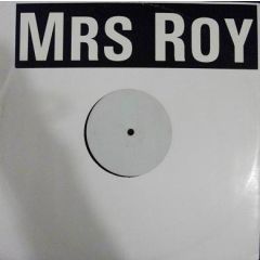 Mrs. Roy - Mrs. Roy - Mrs Roy #1 - Not On Label