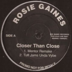 Rosie Gaines - Rosie Gaines - Closer Than Close - Big Bang