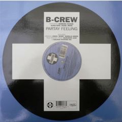 B Crew - B Crew - Partay Feeling - Positiva