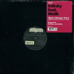 Infinity Feat. Malik - Infinity Feat. Malik - Back 2 Chicago (Part 2) - King Street Sounds