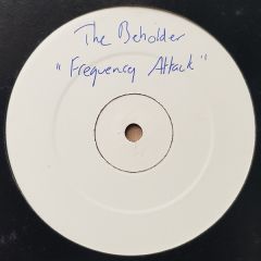 The Beholder - The Beholder - Frequency Attack - Seismic Records