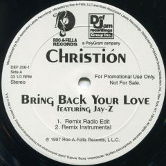 Christion - Christion - Bring Back Your Love - Roc-A-Fella