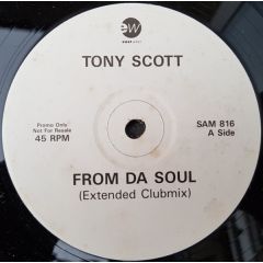 Tony Scott - Tony Scott - From Da Soul - East West