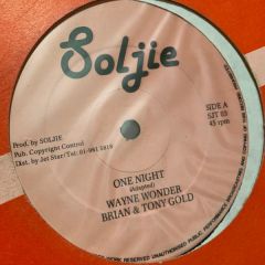 Wayne Wonder / Brian & Tony Gold - Wayne Wonder / Brian & Tony Gold - One Night - 	Soljie