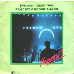 Heaven 17 - Heaven 17 - (We Don't Need This) Fascist Groove Thang - Virgin