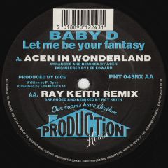 Baby D - Baby D - Let Me Be Your Fantasy (Remixes) - Production House