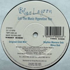 Blue Lagoon - Blue Lagoon - Let The Music Hypnotise You - 7Mps