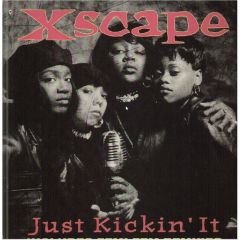 Xscape - Xscape - Just Kickin It (Includes Femi Fem Remixes) - Columbia