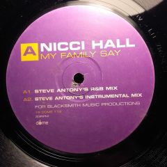 Nicci Hall - Nicci Hall - My Family Say - Dome Records