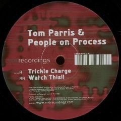 Tom Parris & People On Process - Tom Parris & People On Process - Trickle Charge - End Records