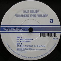 DJ Slip - DJ Slip - Change The Rules - Blueline