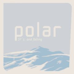 Polar - Polar - 37 Degrees C And Falling - Certificate 18