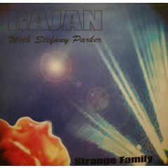 Rajan with Stefany Parker - Rajan with Stefany Parker - Strange Family - Right Time Music