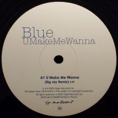 Blue - U Make Me Wanna - Virgin