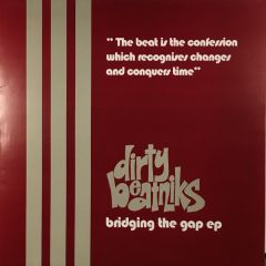 Dirty Beatniks - Dirty Beatniks - Bridging The Gap EP - Wall Of Sound