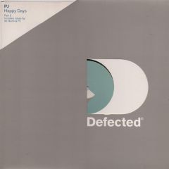 PJ - PJ - Happy Days 99 (Remix) - Defected