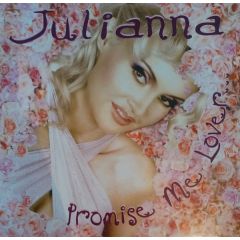 Julianna - Julianna - Promise Me Lover - JML
